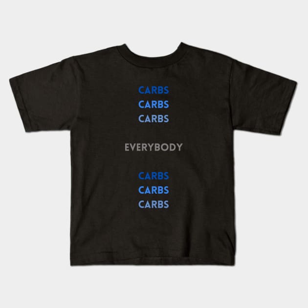 CARBS! Kids T-Shirt by Booze & Letters